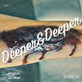 CHAMP、YB Champ、Coupe、Meat Dawg、Yikes - Deeper&Deeper