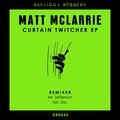 Matt McLarrie - Curtain Twitcher