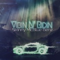 Vibin N' Ridin (Explicit)