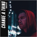 Change a Thing