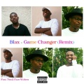Blax - Game Changer (Remix(Explicit))