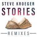 Steve Kroeger - Stories (VIP Remix)