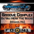 Groove Complex - Do You Hear The Sound