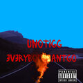 Unotigg、Non - EverybodyCan'tGo (Explicit)