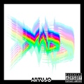 Artujo - Mad! (Explicit)