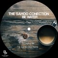 Camilo Díaz、The Sahoo Conection - Be Water (Camilo Diaz Remix)