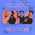 Talk to Me (feat. Conor Maynard & RANI)(Sam Feldt Edit)