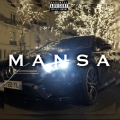 Mansa - Hoouse (Explicit)
