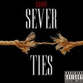 G Saint - Sever Ties (Explicit)