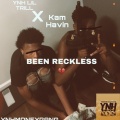 Lil trill、Kam Havin - Been Wreckless (Explicit)