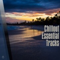 Chillout Essential Tracks