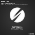 MK&TW - Tokyo Afterhour