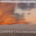 Chipper Chadbourne - You Can Change the World