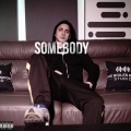 Somebody (Explicit)