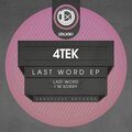4Tek - Last Word (OriginalMix)