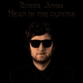 Robbie Jones - Head in the Clouds
