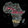 Tres - This Is Africa