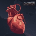 Damaged Goods - Heartbreaker (feat. Zashanell)