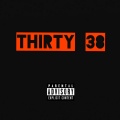 Thirty 38 (Explicit)