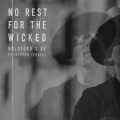 No Rest For The Wicked (Explicit)