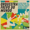 Caetano Veloso、Orquestra Frevo do Mundo、Céu - A Filha da Chiquita Bacana (feat. Caetano Veloso & Céu)