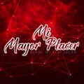 Benny Mc、58cra - Mi Mayor Placer (Explicit)