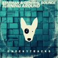 Starman、General Bounce - Turning Around