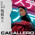 Caballero (Explicit)