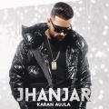 Karan Aujla - Jhanjar