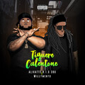 Alikatte B.I.G 3BU、willymento - Tiguere Calenton (Explicit)