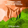 Lonely Tonight / Music Is My Suicide