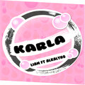 Alkalyno、Liam - Karla