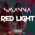 Savanna - Red Light (Explicit)
