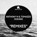 Anthony-M、Tomazzo、Zeu5 - Oceano (Zeu5 Remix)