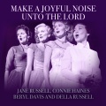 Make a Joyful Noise Unto The Lord