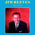 jim reeves - This Is It!