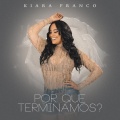 Kiara Franco - Por Qué Terminamos?