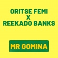 Reekado Banks、Oritse Femi - Mr Gomina