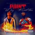 Trill Trey、Quint Foxx - Point (Explicit)