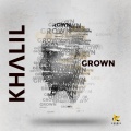 AWE、khalil - Grown