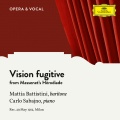 Vision fugitive (Sung in Italian)