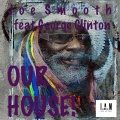 Our House! (Joe Smooth Funky House Mix)