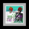 CaliCla$ - Pop Freaks