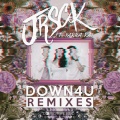 Audrey、JRSCK、Yarra Rai - Down 4 U