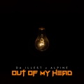 Da Illest、Alpine - Out Of My Head