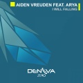 arya、Aiden Vreuden - I Will Falling (Original Mix)