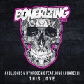 Axel Jones、Nino Lucarelli、Hydrogenio - This Love