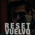 reset - Vuelvo