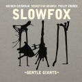 Hayden Chisholm、Slowfox、Philip Zoubek、Sebastian Gramss - Who