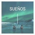 Mendoza、Ian - Sueños